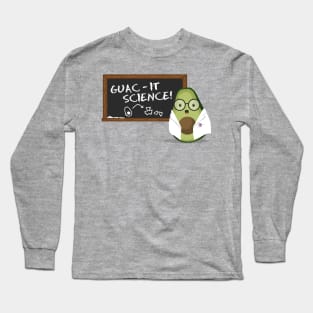 Guac-It Science Long Sleeve T-Shirt